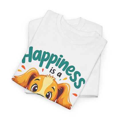 Happiness is a wet nose and a wagging tail Tee